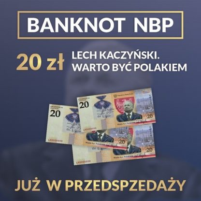 Banknot 20 zł Lech Kaczyński - GoldBroker.pl