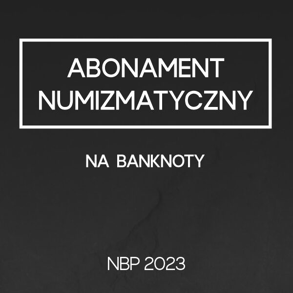 Abonament numizmatyczny Banknoty NBP 2023
